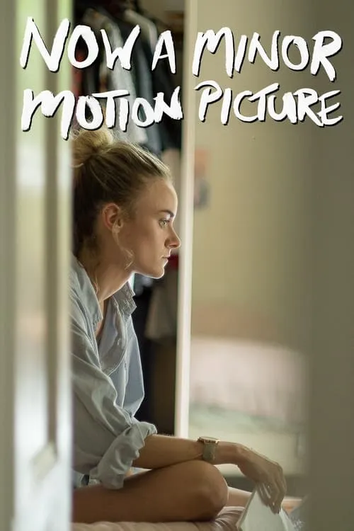 Now a Minor Motion Picture (фильм)