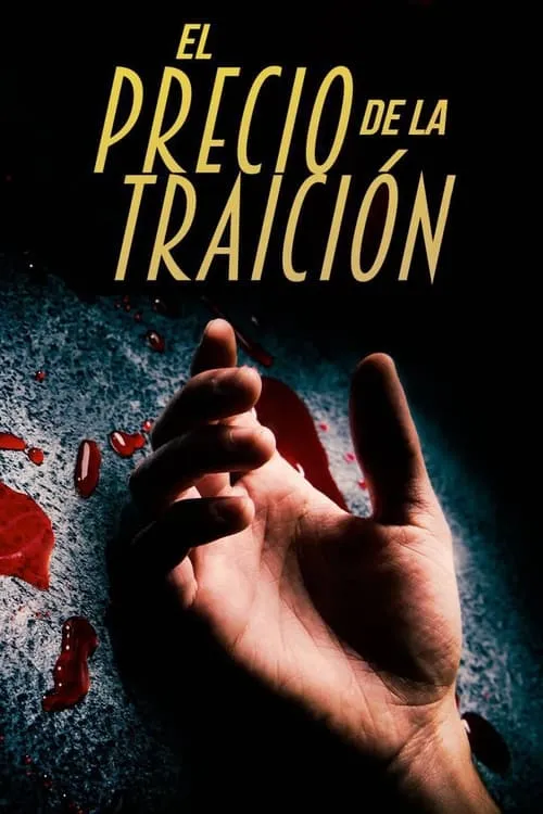 El precio de la traición