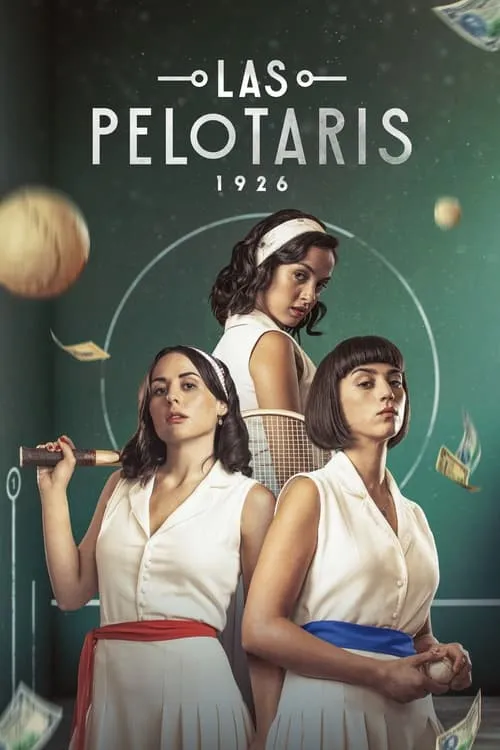 Las Pelotaris 1926 (сериал)