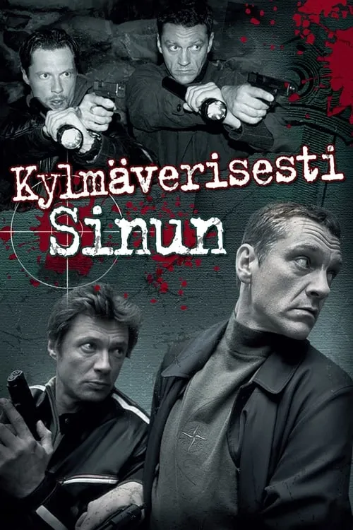 Kylmäverisesti sinun (сериал)