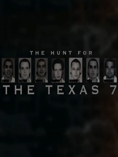 The Hunt for the Texas 7 (movie)