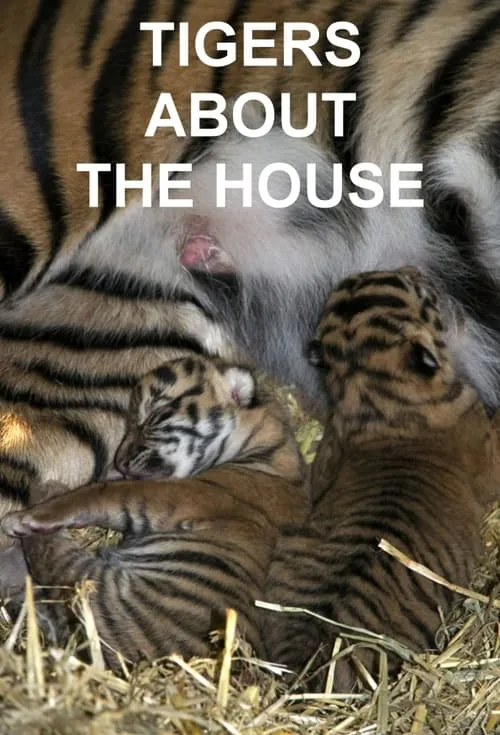 Tigers About the House (сериал)