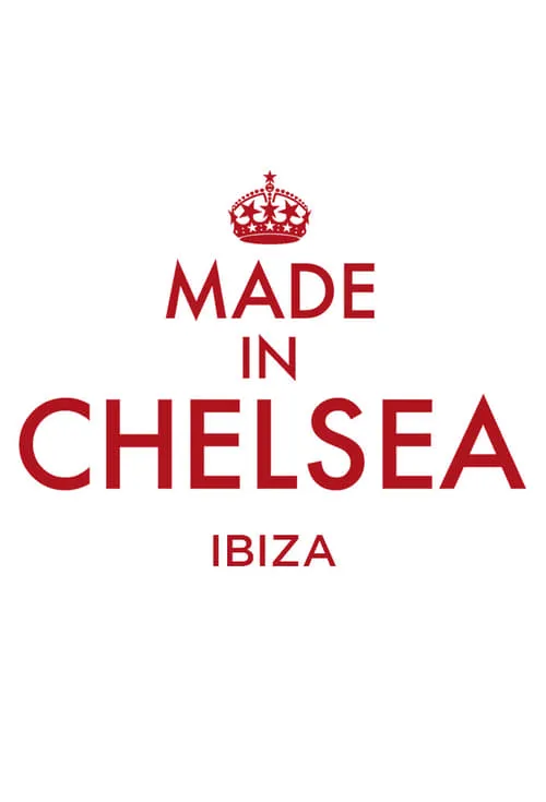 Made in Chelsea: Ibiza (сериал)