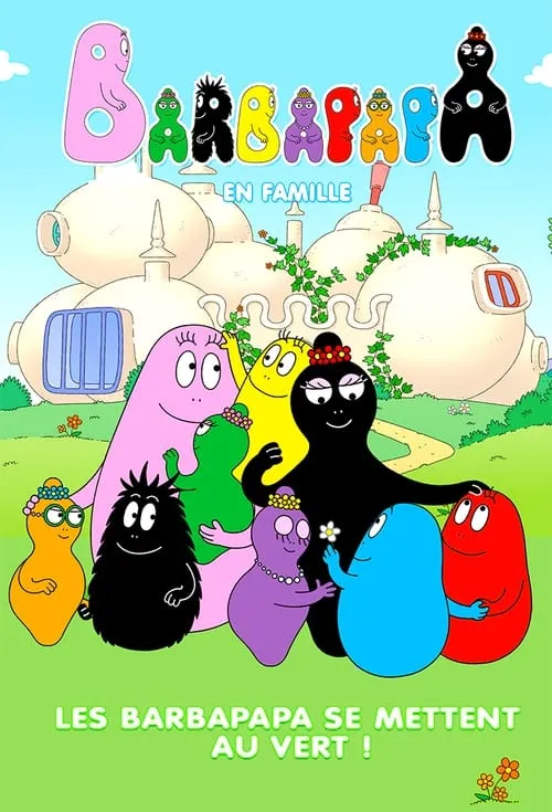 Barbapapa: One Big Happy Family!-باربا بابا (series)