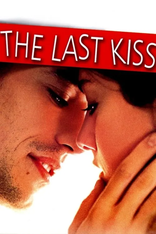The Last Kiss (movie)