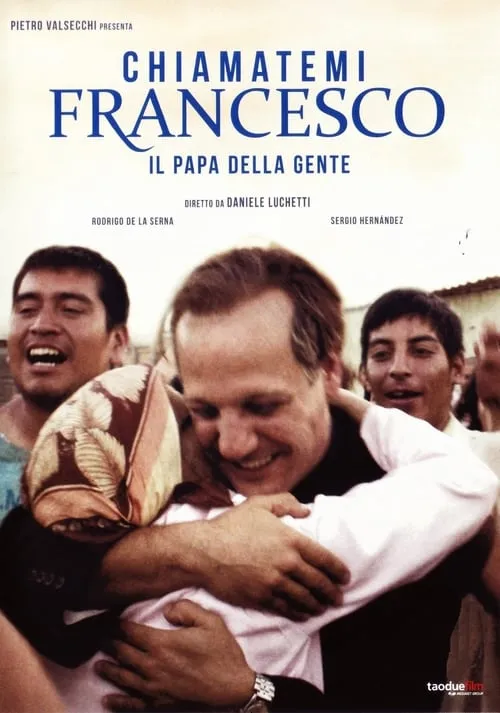 Chiamatemi Francesco - Il Papa della gente (фильм)