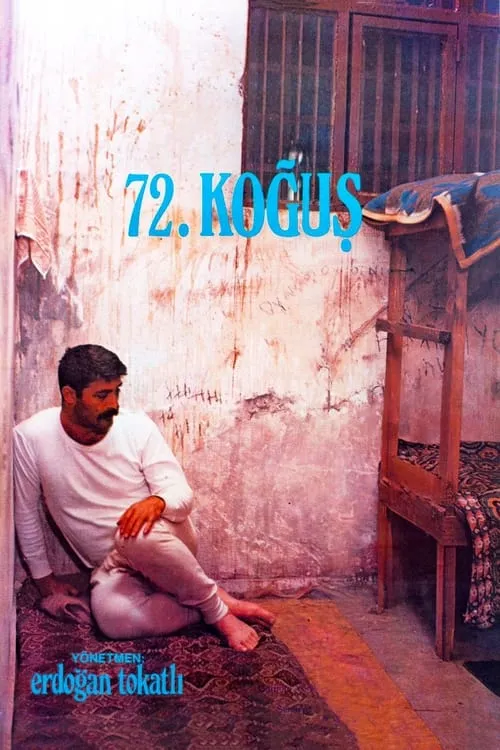 72. Koğuş (movie)