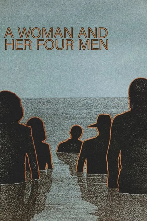 A Woman and Her Four Men (movie)