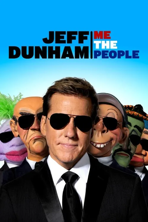 Jeff Dunham: Me the People (movie)