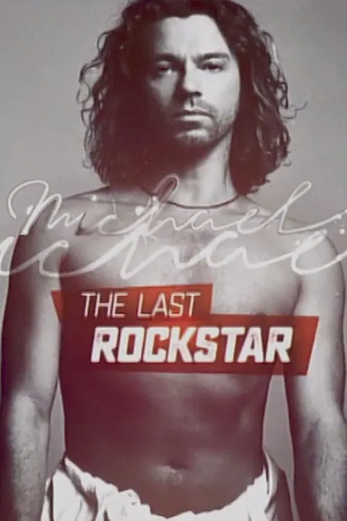 Michael Hutchence: The Last Rockstar (фильм)