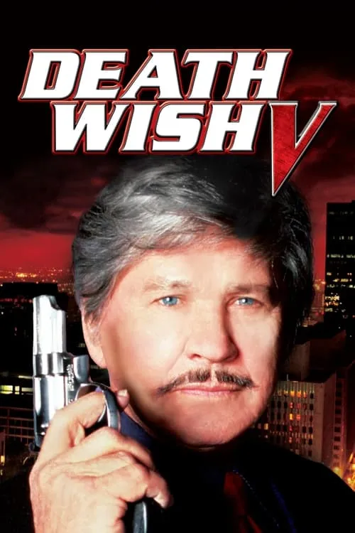 Death Wish V: The Face of Death (movie)