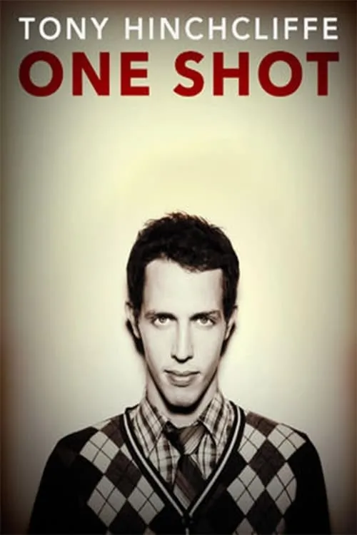 Tony Hinchcliffe: One Shot (фильм)