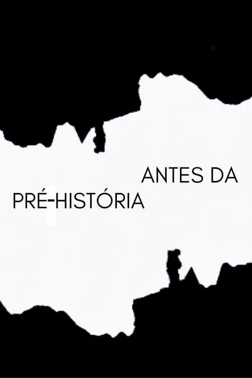 ANTES DA PRÉ-HISTÓRIA (movie)