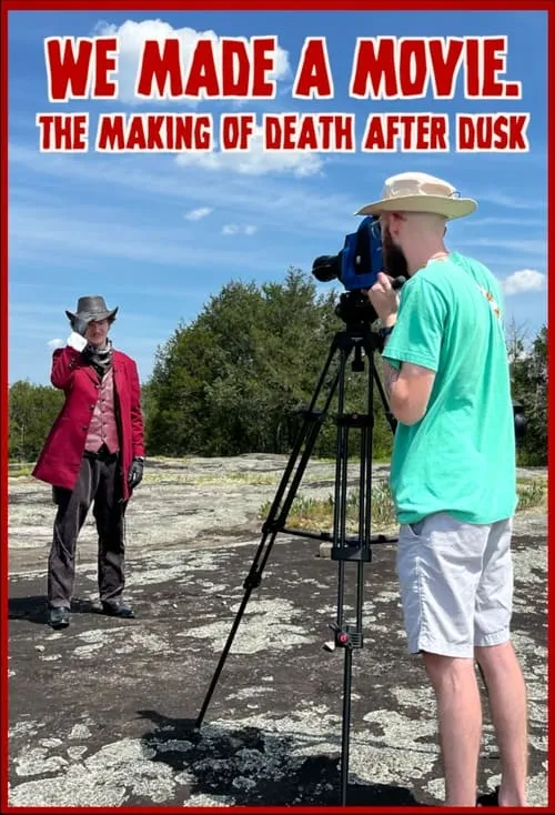 We Made A Movie. - The Making of Death After Dusk (movie)