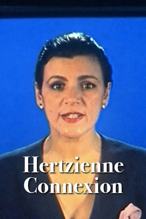 Hertzienne Connexion (movie)