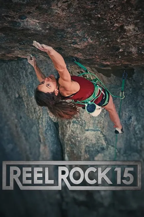 Reel Rock 15 (movie)