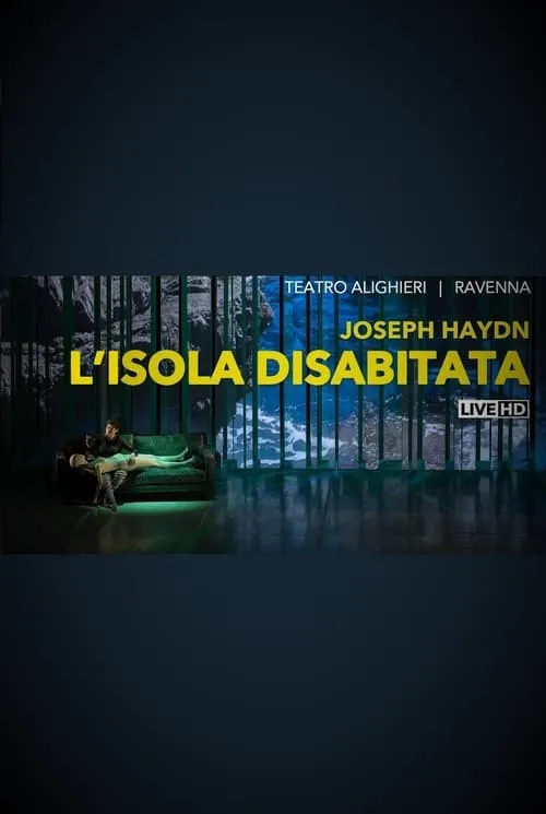 L'Isola Disabitata - Teatro Alighieri di Ravenna / Opéra de Dijon (movie)