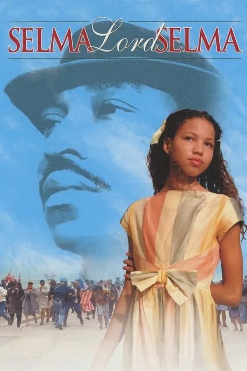 Selma, Lord, Selma (movie)