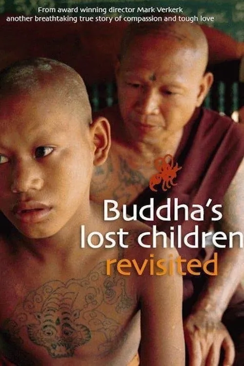 Buddha's Lost Children Revisited