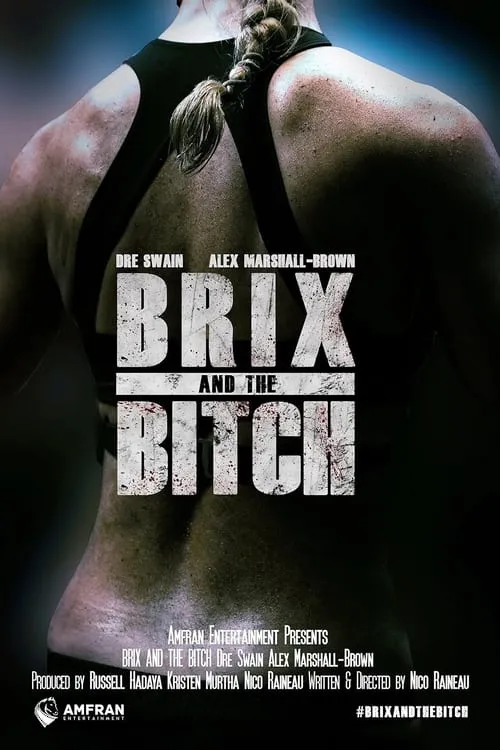 Brix and the Bitch (movie)