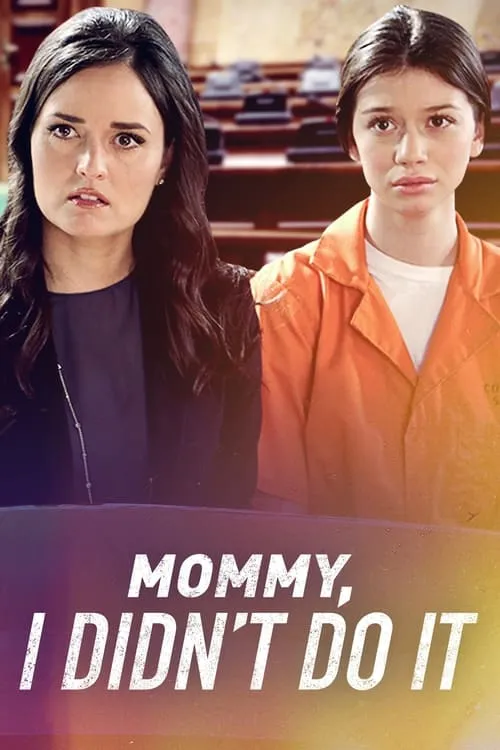 Mommy I Didn't Do It (movie)