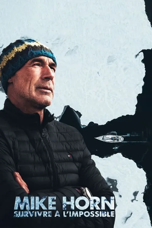 Mike Horn, survivre à l'impossible (movie)