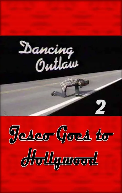 Dancing Outlaw II: Jesco Goes to Hollywood (фильм)