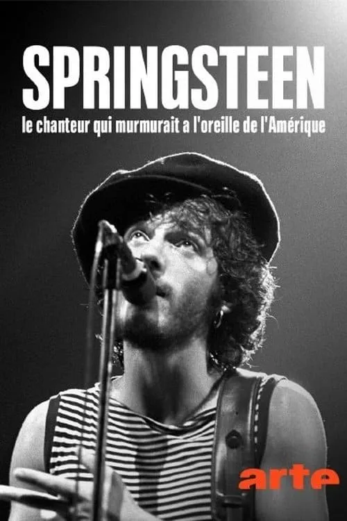 Bruce Springsteen, le chanteur qui murmurait à l'oreille de l'Amérique (movie)