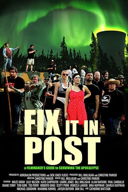 Fix It In Post (movie)