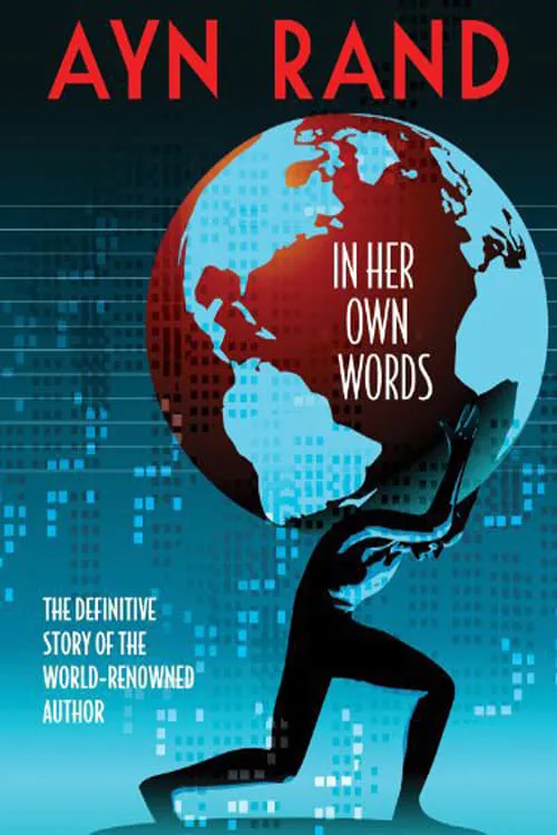 Ayn Rand: In Her Own Words (movie)