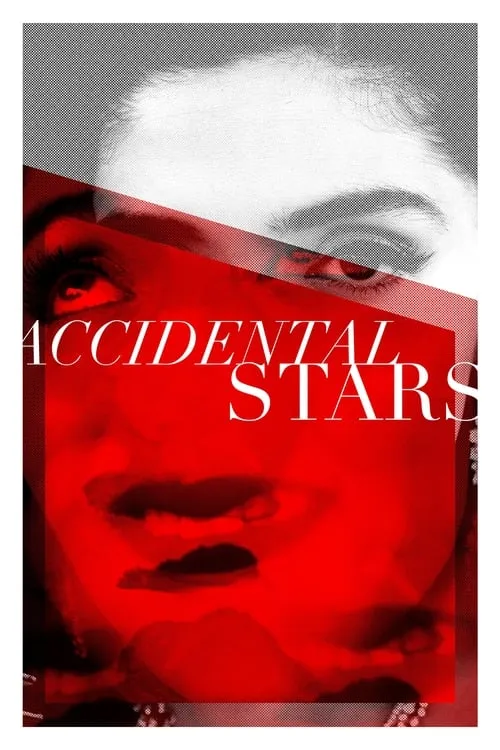 Accidental Stars (movie)