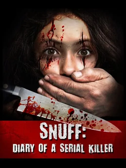 Snuff: Diary of a Serial Killer (фильм)