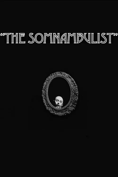 The Somnambulist (movie)