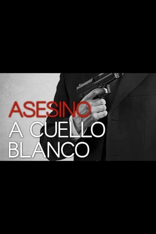 Asesino de cuello blanco