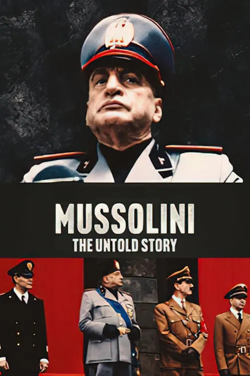 Mussolini: The Untold Story (series)