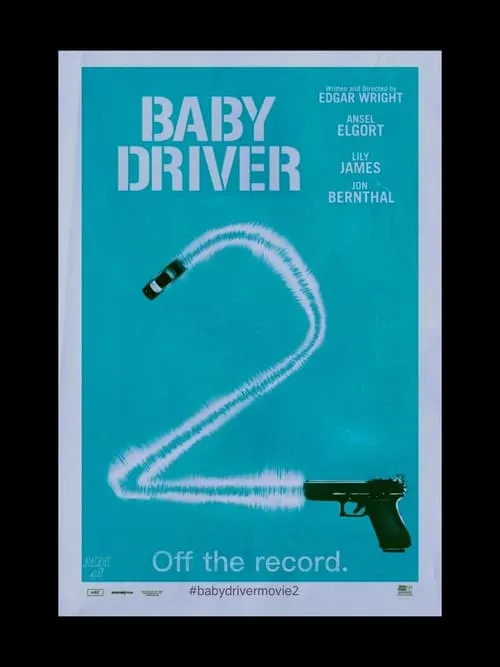 Baby Driver 2 (movie)