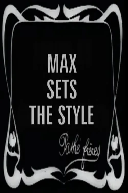 Max Sets the Fashion (movie)