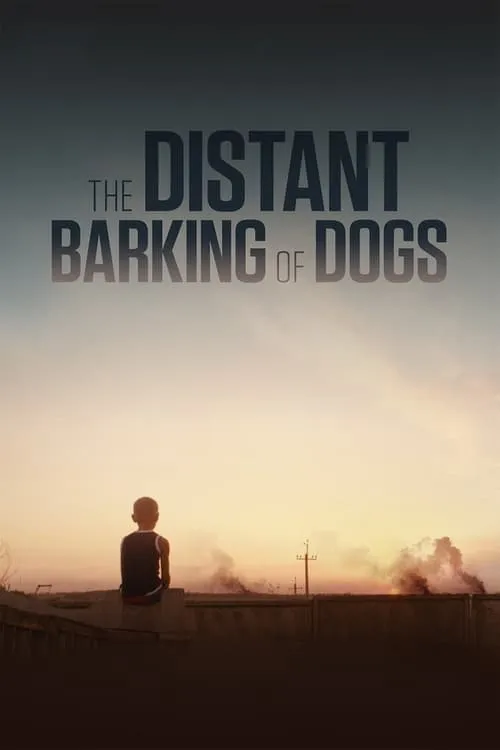 The Distant Barking of Dogs (movie)