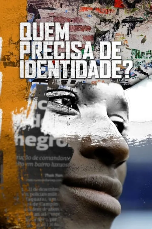 Quem Precisa de Identidade? (movie)