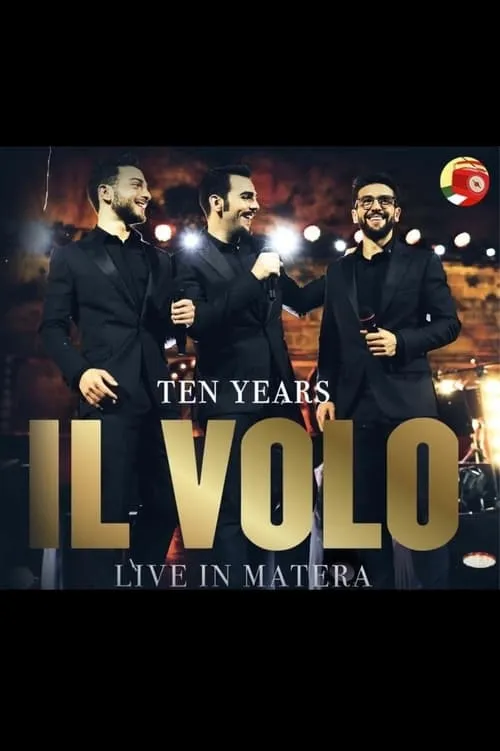 Il Volo: 10 Anni Insieme 2019 (movie)