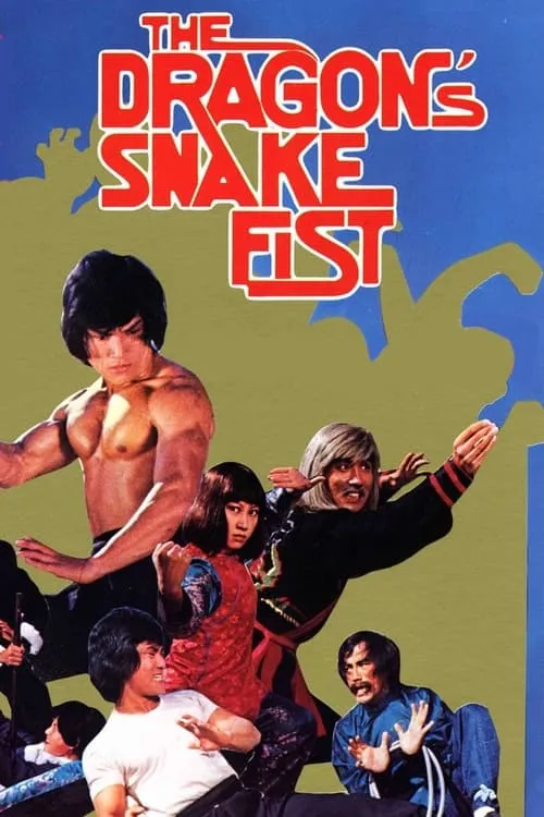 The Dragon's Snake Fist (movie)