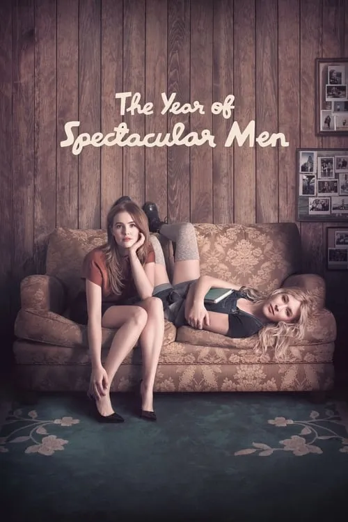 The Year of Spectacular Men (movie)