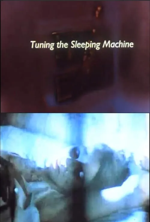 Tuning the Sleeping Machine