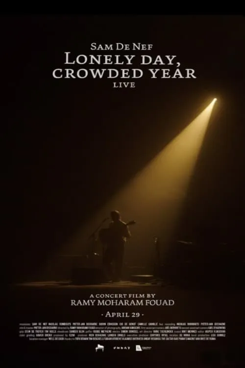 Sam de Nef- Lonely Day, Crowded Year (movie)