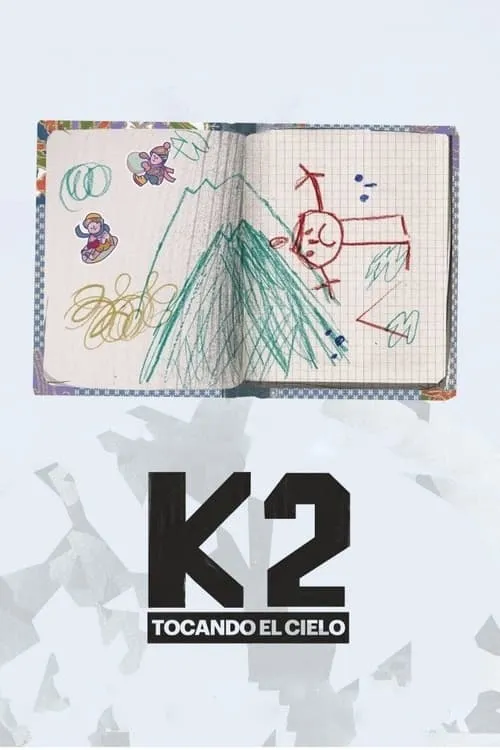 K2. Dotknąć nieba (фильм)