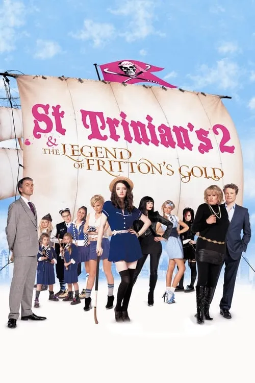 St Trinian's 2: The Legend of Fritton's Gold (movie)