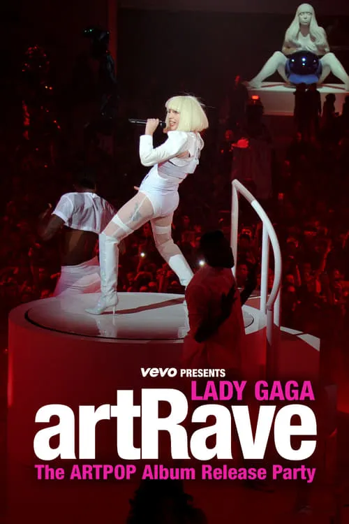 Vevo Presents: Lady Gaga - artRave (movie)