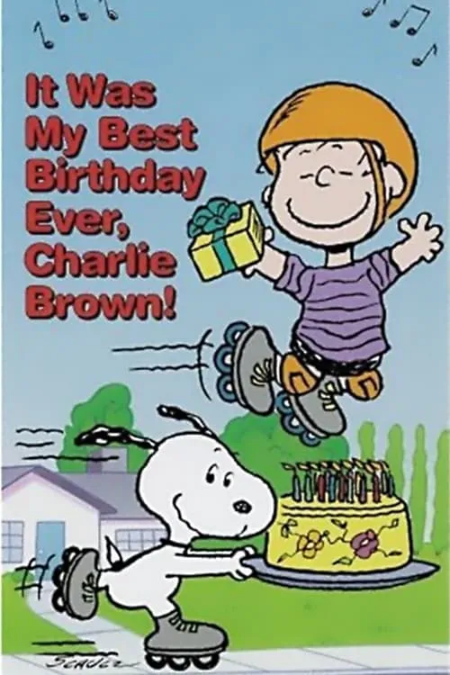 It Was My Best Birthday Ever, Charlie Brown! (movie)