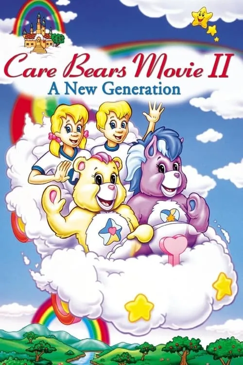 Care Bears Movie II: A New Generation (movie)