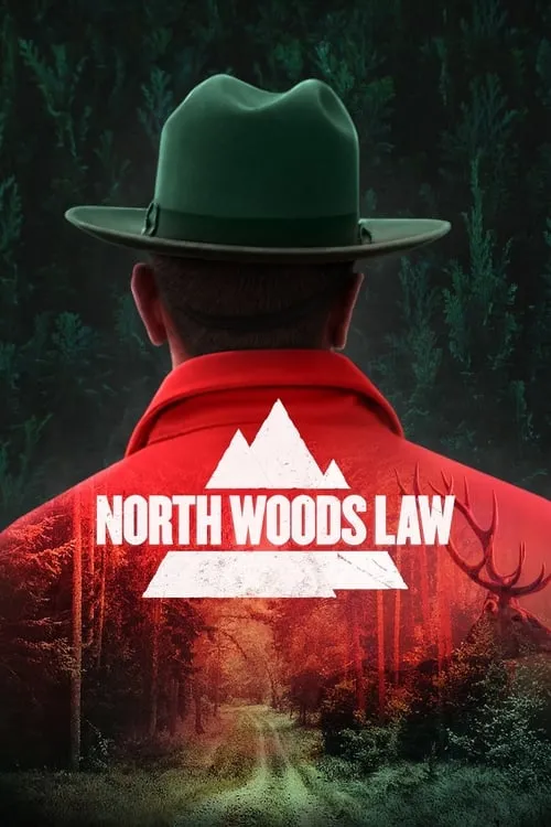 North Woods Law (сериал)